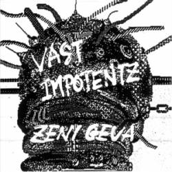 Zeni Geva : Vast Impotentz